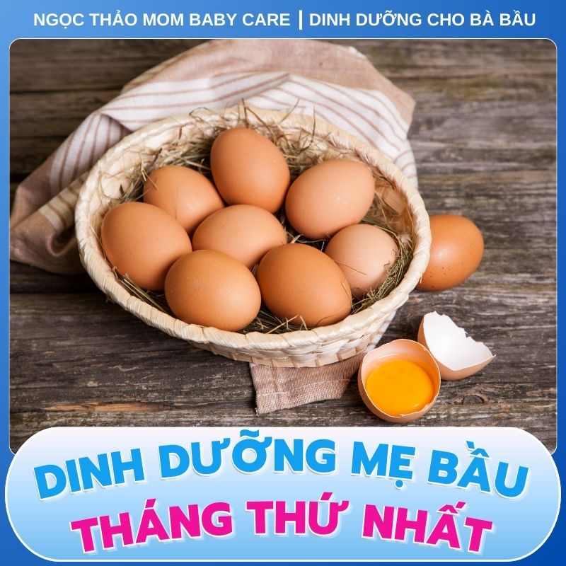 Trứng sống cần tránh khi mang thai tháng thứ nhất